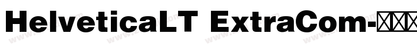 HelveticaLT ExtraCom字体转换